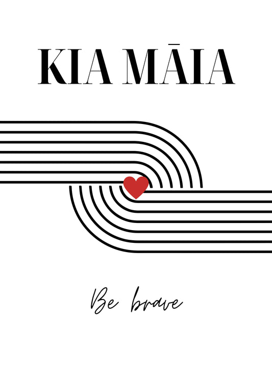 Kia Māia Heart Digital Print Download